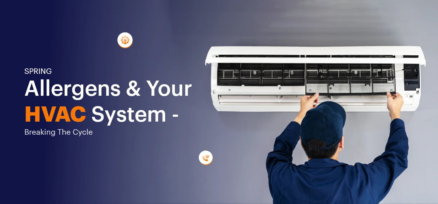 How Your HVAC Can Ease Spring Allergy Symptoms